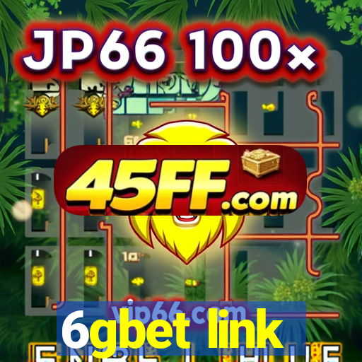 6gbet link